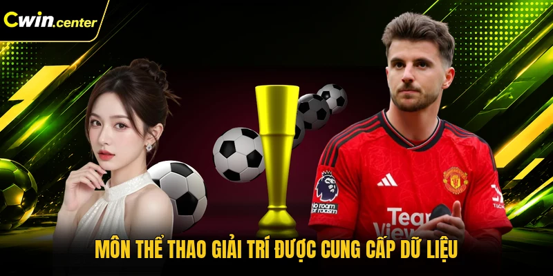 Môn thể thao giải trí được cung cấp dữ liệu